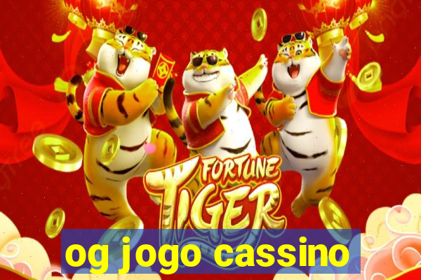 og jogo cassino